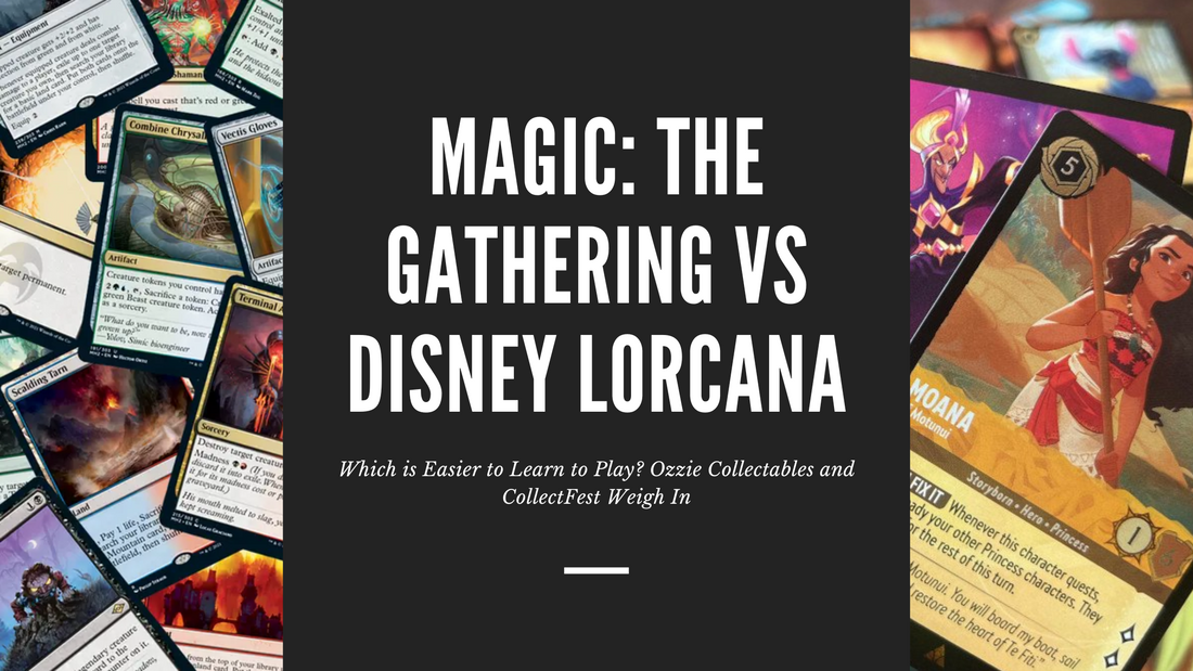 Magic: The Gathering vs Disney Lorcana: Which is Easier to Learn to Play? Ozzie Collectables and CollectFest Weigh In