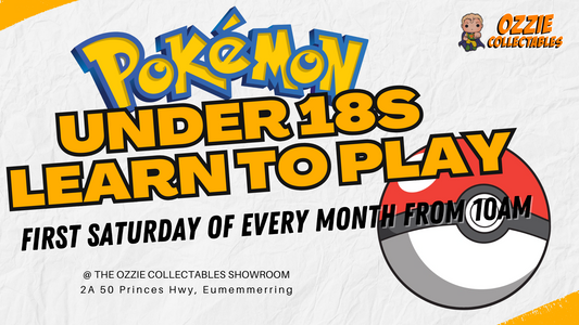 Pokémon Under 18s Learn to Play: First Saturday of Every Month at 10am!