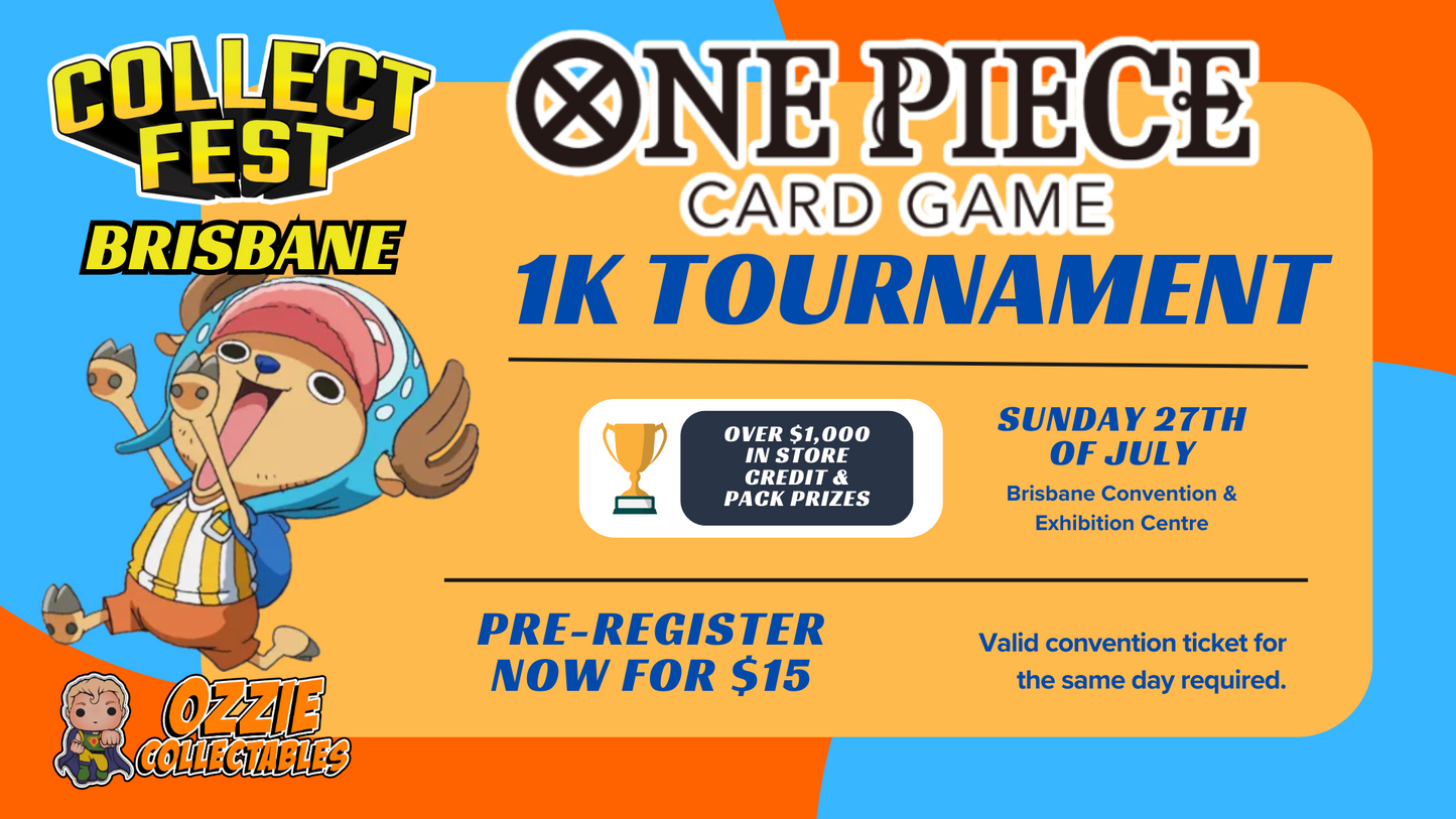 1k One Piece Tournament at CollectFest BRISBANE 2025 Sunday 27th July