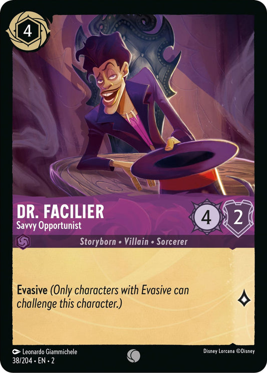 Dr. Facilier - Savvy Opportunist