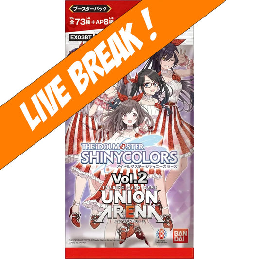 [ Live Break ] Union Arena -The Idolmaster Shiny Colors Vol.2 EX03BT (Japanese) Booster Pack