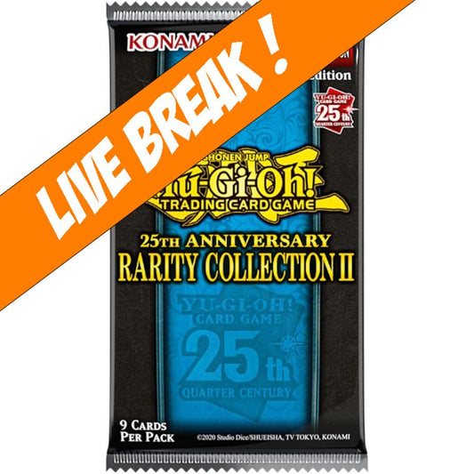 [ Live Break ] Yu-Gi-Oh - 25th Anniversary Rarity Collection 2 Booster Pack