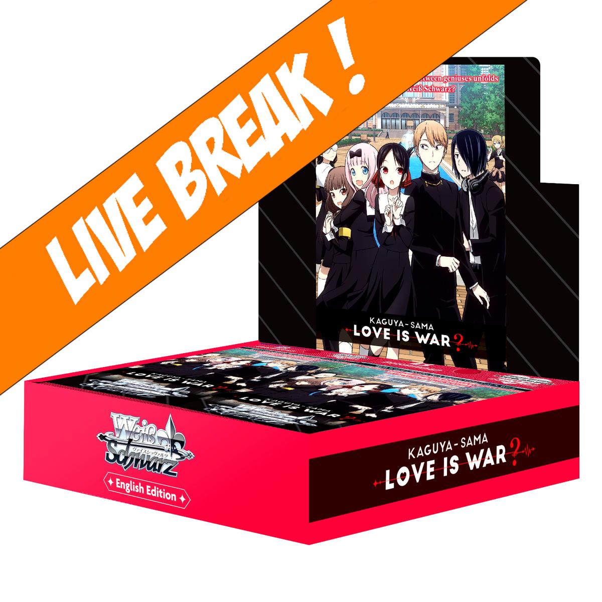 [ Live Break ] [Weiss Schwarz] Kaguya-sama: Love Is War? English Booster Box