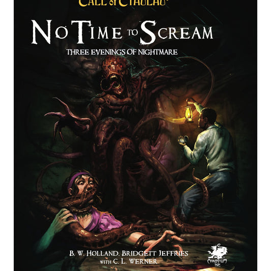 Call of Cthulhu RPG - No Time To Scream