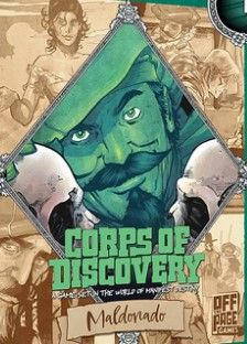 Corps of Discovery: Expansion 3: Maldonado