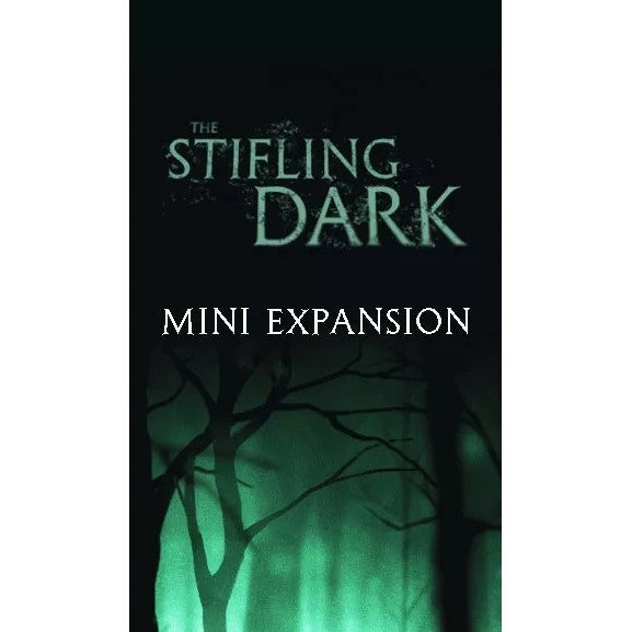 The Stifling Dark - Mini-Expansion