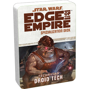 Star Wars RPG Edge of the Empire Droid Tech Specialisation Deck