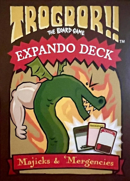 Trogdor Expansion - Majicks & 'Mergencies