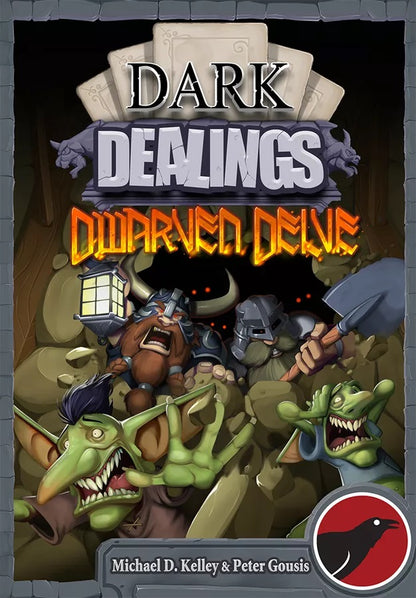 Dark Dealings - Dwarven Delve