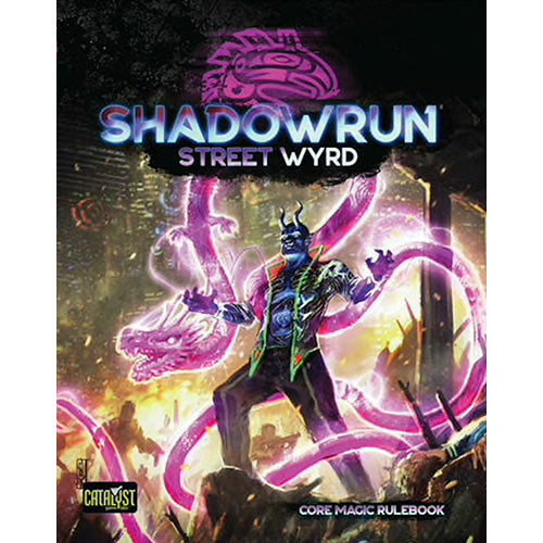 Shadowrun Street Wyrd